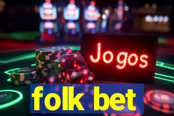 folk bet