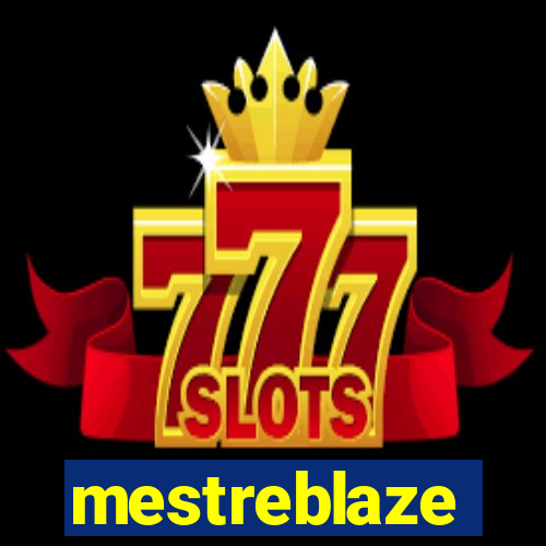 mestreblaze