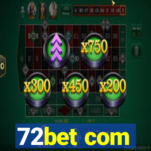 72bet com