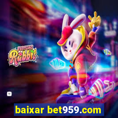 baixar bet959.com