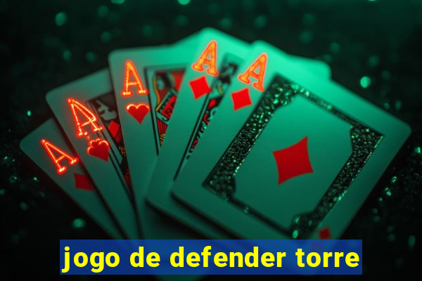 jogo de defender torre