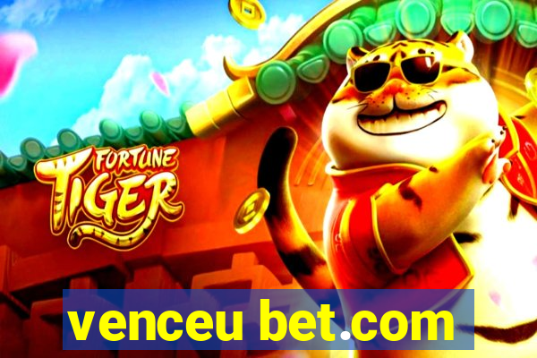 venceu bet.com