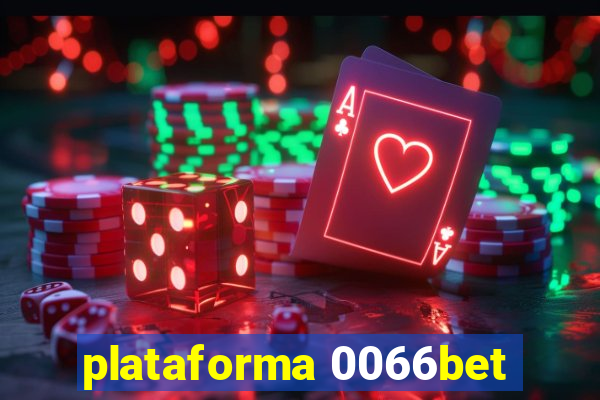 plataforma 0066bet