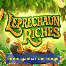 como ganhar em bingo