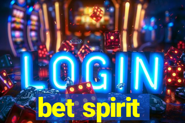 bet spirit