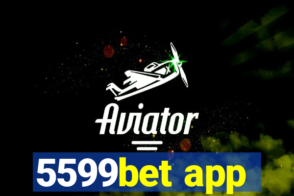 5599bet app