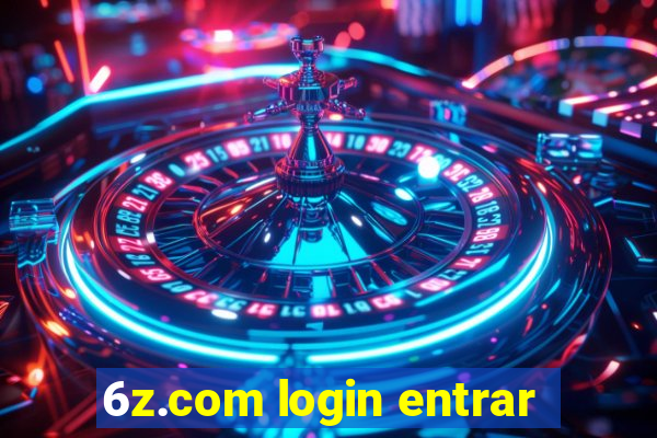 6z.com login entrar