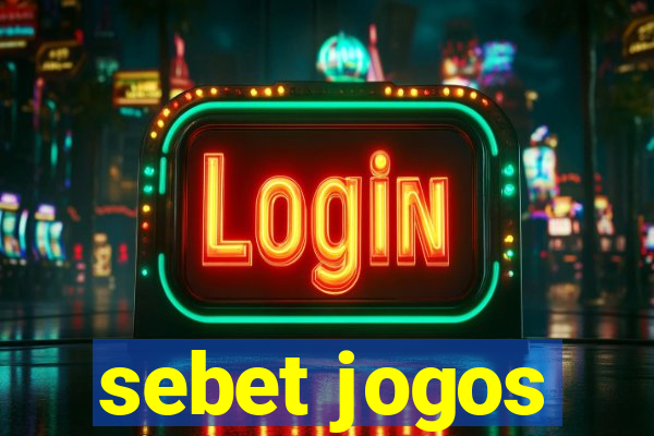 sebet jogos