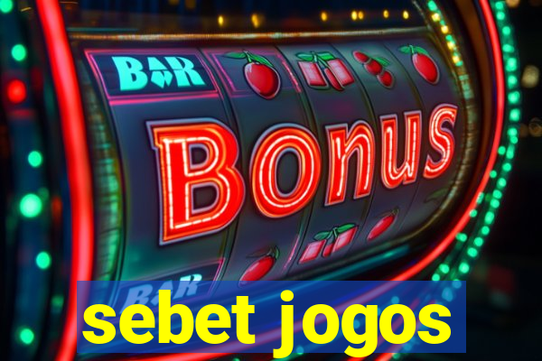 sebet jogos