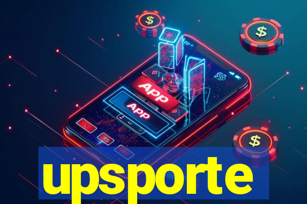 upsporte