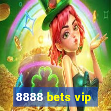 8888 bets vip