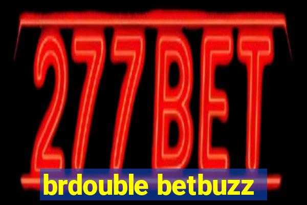 brdouble betbuzz