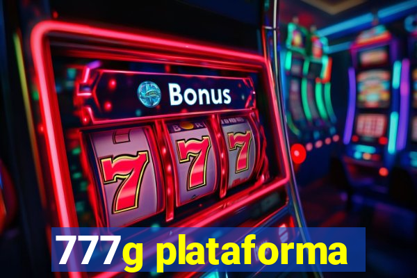 777g plataforma