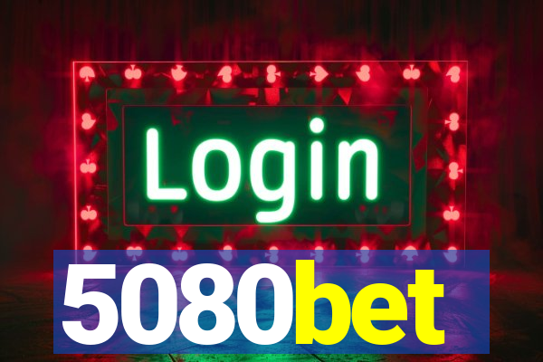 5080bet