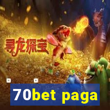 70bet paga