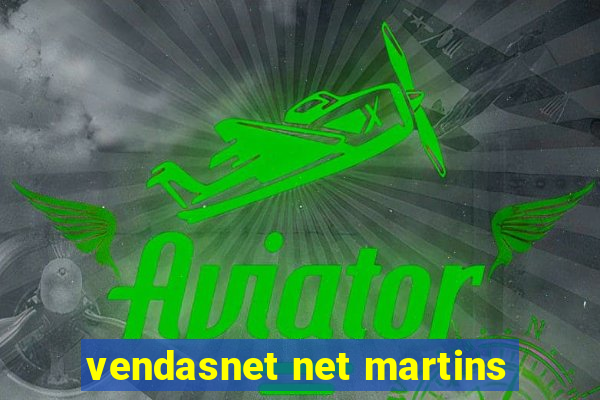 vendasnet net martins