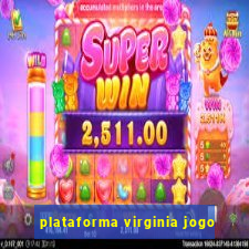 plataforma virginia jogo