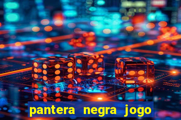 pantera negra jogo do bicho