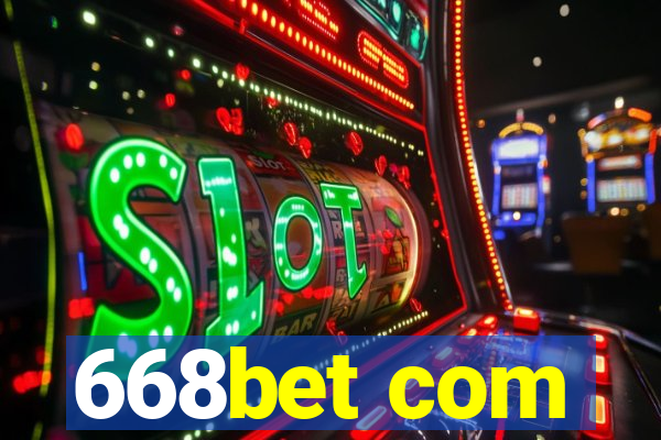 668bet com