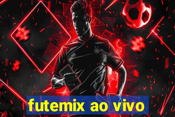 futemix ao vivo