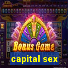 capital sex