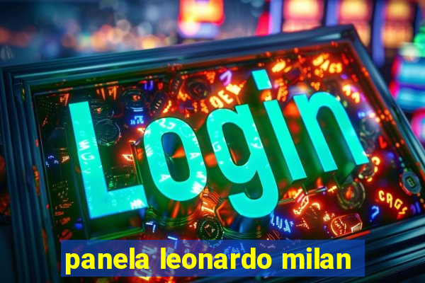 panela leonardo milan