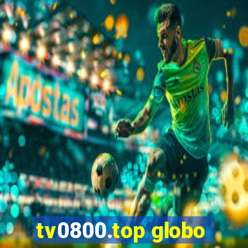 tv0800.top globo