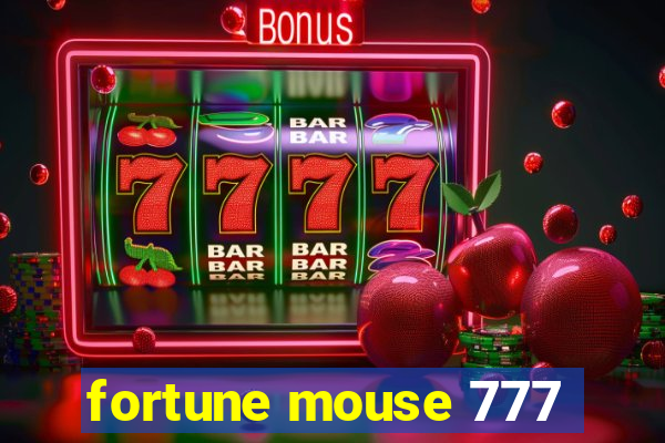 fortune mouse 777