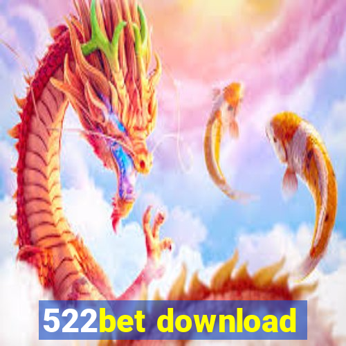 522bet download