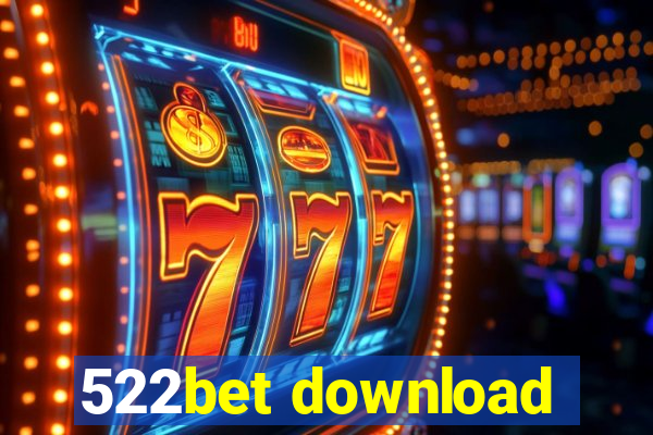 522bet download