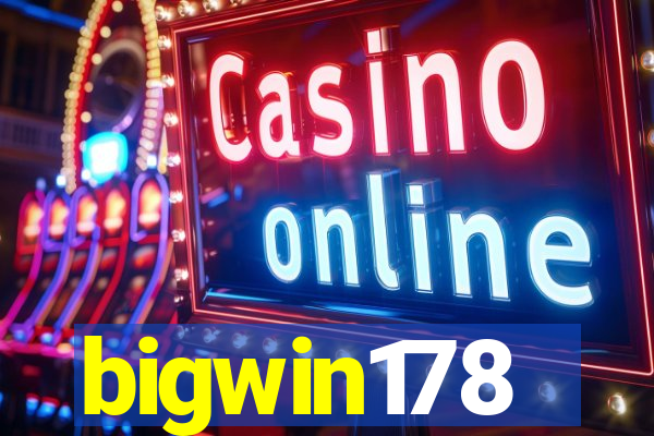 bigwin178