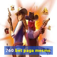 760 bet paga mesmo