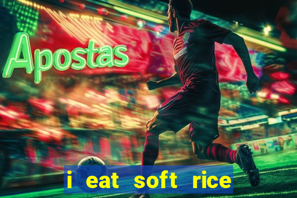 i eat soft rice in another world pt br cap 1