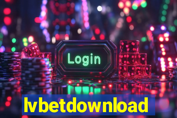 lvbetdownload