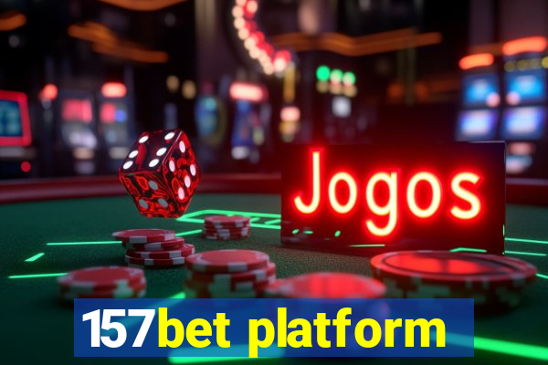 157bet platform