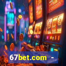 67bet.com - caça-níqueis online cassino