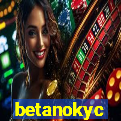 betanokyc