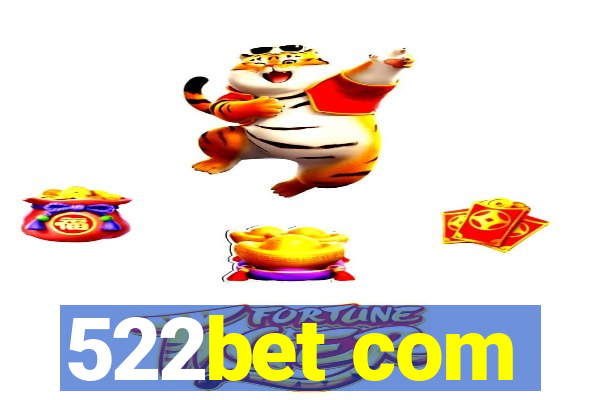 522bet com