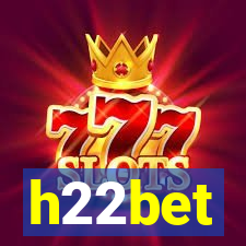 h22bet