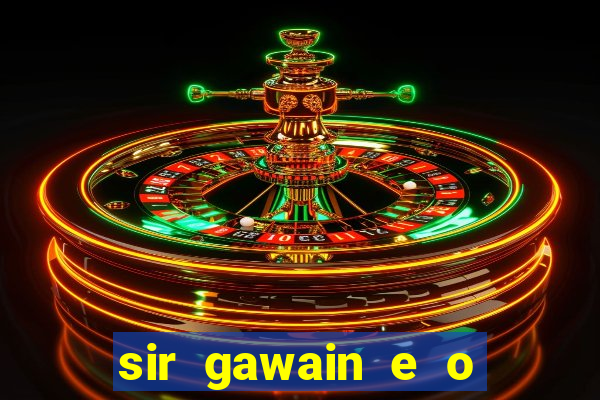 sir gawain e o cavaleiro verde tolkien pdf sir gawain e o cavaleiro verde