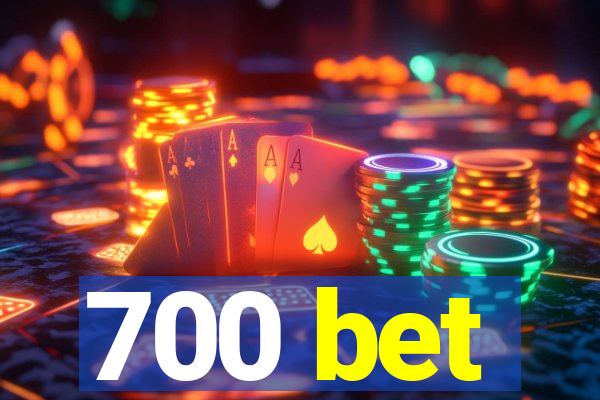 700 bet