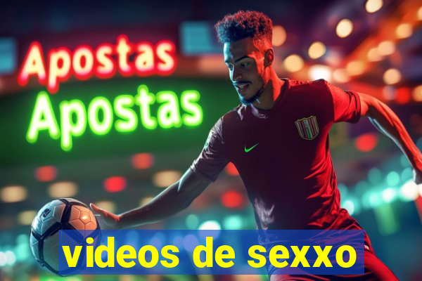 videos de sexxo