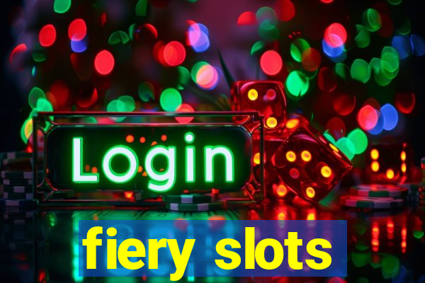 fiery slots