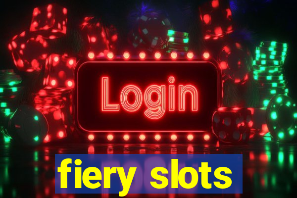 fiery slots