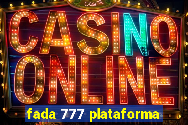 fada 777 plataforma