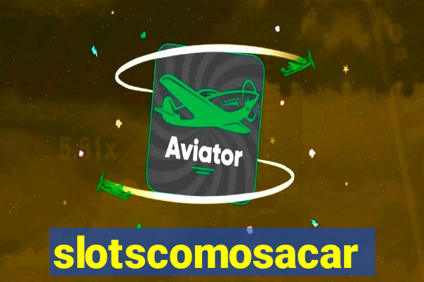 slotscomosacar