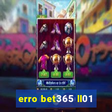 erro bet365 ll01