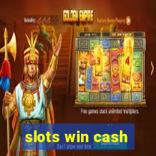 slots win cash