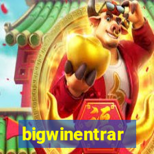 bigwinentrar