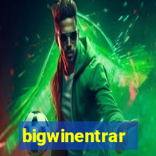 bigwinentrar